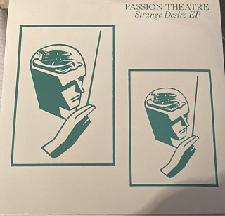 Passion Theatre - Strange Desire EP / Mannequin EP