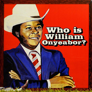 William Onyeabor - Who Is William Onyeabor?