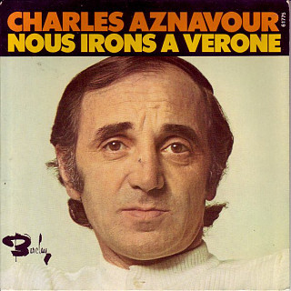 Charles Aznavour - Nous Irons À Vérone