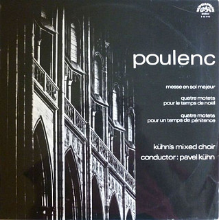 Francis Poulenc - Messe en sol majeur, Quatre motets pour Le Temps De Noël, Quatre Motets Pour Un Temps De Pénitence