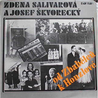 Zdena Salivarová A Josef Škvorecký - Od Zbabělců k Honzlové