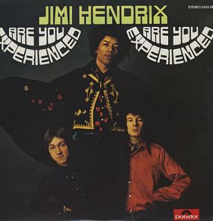The Jimi Hendrix Experience - Are You Experienced