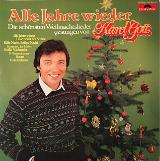 Karel Gott - Alle Jahre Wieder - Die Schönsten Weihnachtslieder Gesungen Von Karel Gott