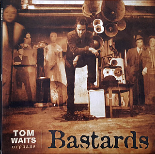 Tom Waits - Bastards