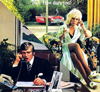 10cc - How Dare You!