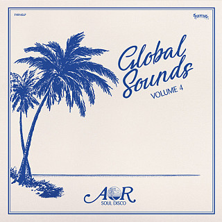 Various Artists - AOR Global Sounds 1977-1986 (Volume 4)