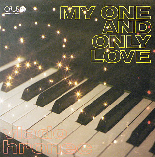 Vlado Hronec - My one and only love