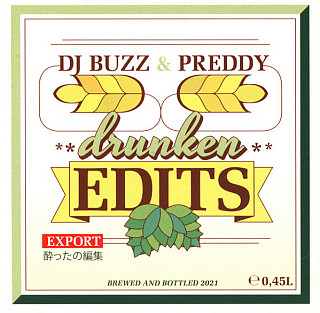 Buzz, Preddy - Drunken Edits