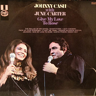 Johnny Cash & June Carter Cash - Give My Love To Rose