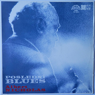 Albert Nicholas And Traditional Jazz Studio - Poslední blues