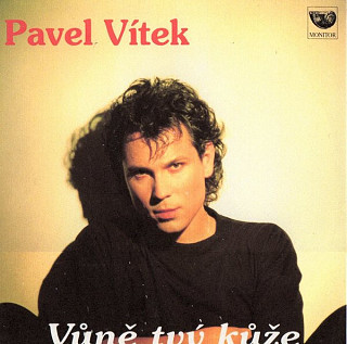 Pavel Vítek - Vůně tvý kůže