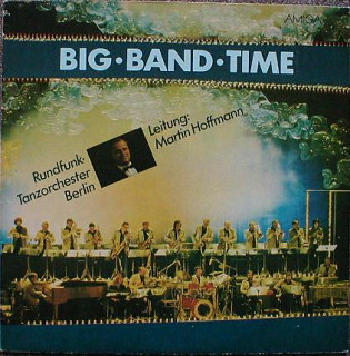 Rundfunk Tanzorchester Berlin - Big Band Time