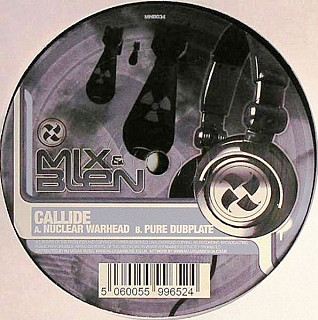Callide - Nuclear Warhead / Pure Dubplate