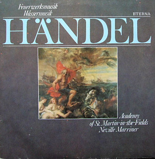 Georg Friedrich Handel - Feuerwerksmusik / Wassermusik