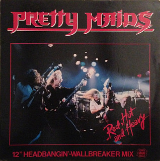 Pretty Maids - Red, Hot and Heavy