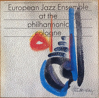 European Jazz Ensemble - At The Philharmonic Cologne