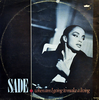 Sade - When Am I Going To Make A Living