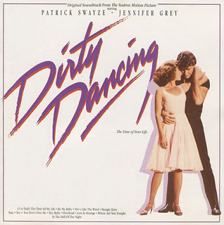 Various Artists - Dirty Dancing (Original Soundtrack From The Vestron Motion Picture)