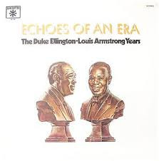 Duke Ellington, Louis Armstrong - The Duke Ellington-Louis Armstrong Years
