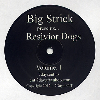 Big Strick - Resivior Dogs Volume. 1