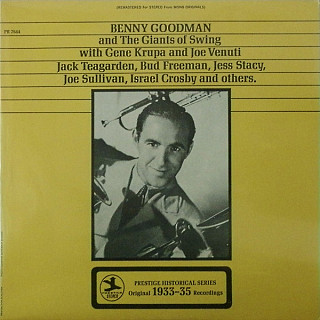Benny Goodman - Benny Goodman and the giants of swing with Gene Krupa and Joe Venuti