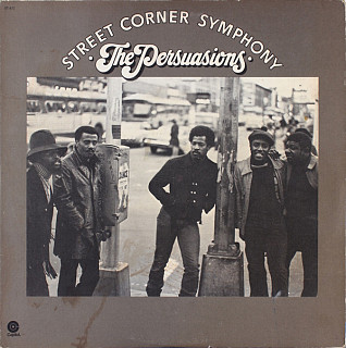 The Persuasions - Street Corner Symphony