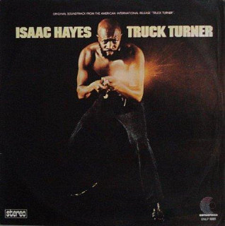 Isaac Hayes - Truck Turner (Original Soundtrack)