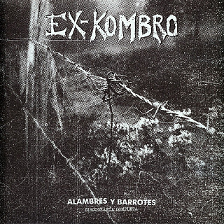 Ex-Kombro - Alambres Y Barrotes