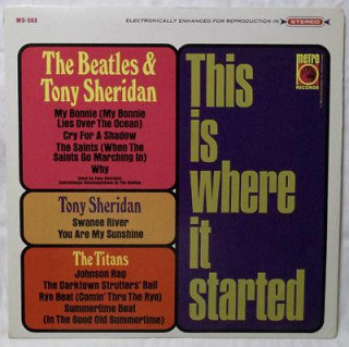Various Artists - The Beatles With Tony Sheridan, The Titans - This Is Where It Started