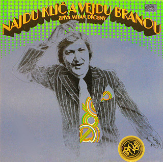 Milan Drobný - Najdu Klíč A Vejdu Branou