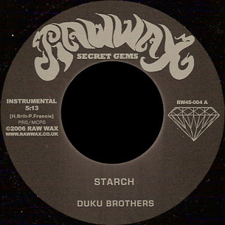 Duku Brothers - Starch / Rhythm Method