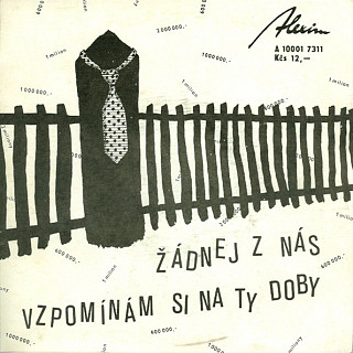 Ratataplan - Žádnej z nás / Vzpomínám si na ty doby