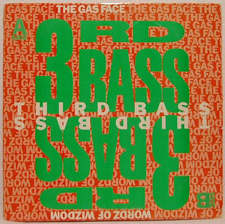 3rd Bass - The Gas Face