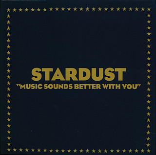 Stardust - Music Sounds Better With You