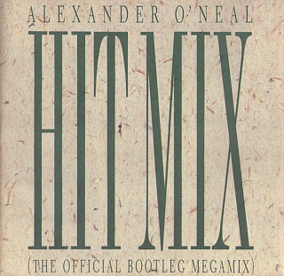 Alexander O'Neal - Hitmix (The Official Bootleg Megamix)