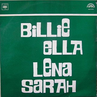 Various Artists - Billie, Ella, Lena, Sarah