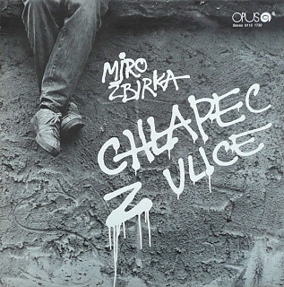 Miroslav Žbirka - Chlapec z ulice