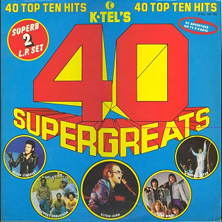 Various Artists - K-Tel's 40 Super Greats