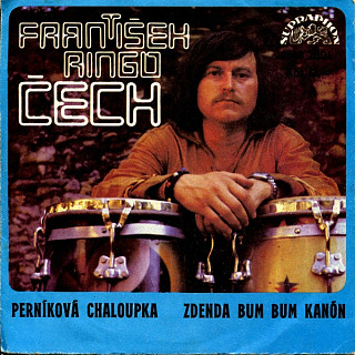 František Ringo Čech - Perníková chaloupka / Zdenda bum bum kanón