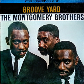 Montgomery Brothers, The - Groove Yard