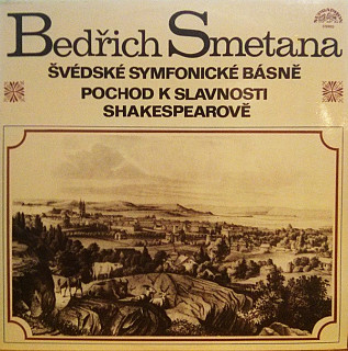 Bedřich Smetana - Švédské Symfonické básně