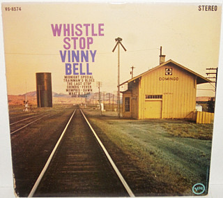 Vinnie Bell - Whistle Stop