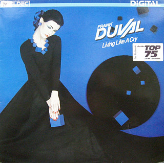 Frank Duval - Living Like A Cry