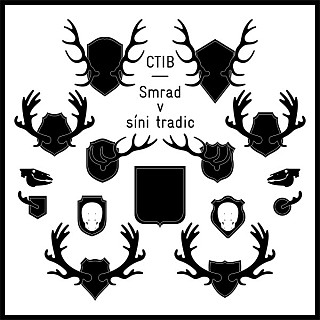 Ctib - Smrad v síni tradic