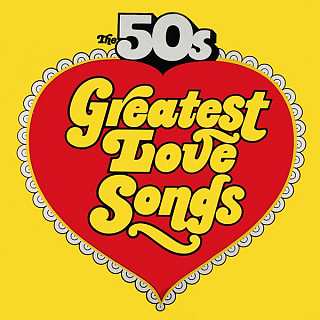 Various Artists - The 50's Greatest Love Songs / The 50's Golden Hits To Remember