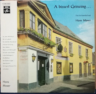 Hans Moser - A Bisserl Grinzing . . .