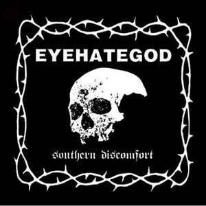 EyeHateGod - Southern Discomfort