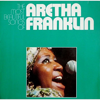 Aretha Franklin - The Most Beautiful Songs Of Aretha Franklin