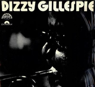 Dizzy Gillespie - Klasik moderního jazzu