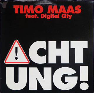 Timo Maas Feat. Digital City - Achtung!